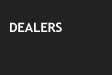 Dealers